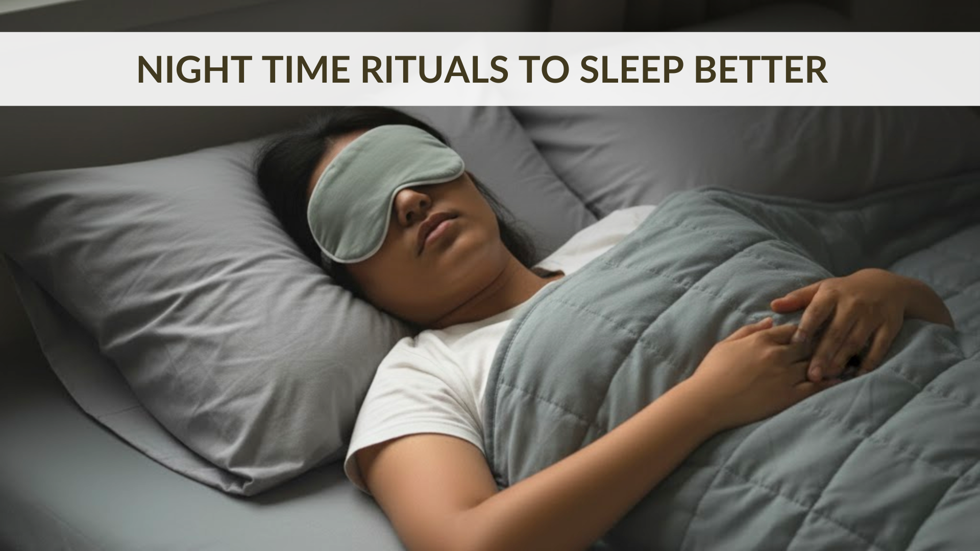 The Ritual of Rest:  5 Nighttime Habits That Make You Sleep Better and Why They Work